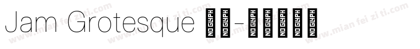 Jam Grotesque 粗体字体转换